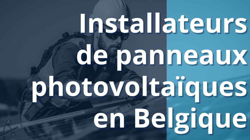installateurs panneaux photovoltaïques belgique