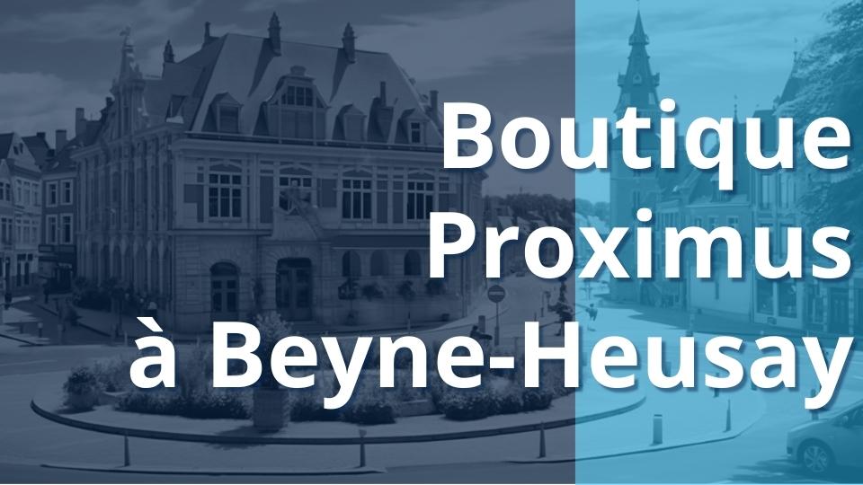 boutique proximus beyne-heusay